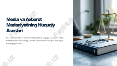 media va axborot madaniyatining huquqiy asoslari — PPTX