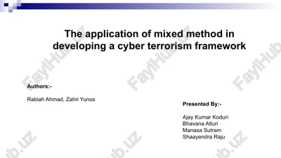 the application of mixed method in developing a cyber terrorism framework — PPTX
