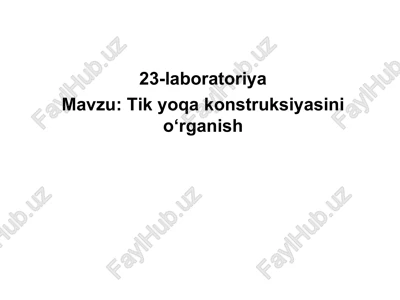 tik yoqa konstruksiyasini o‘rganish — PPT