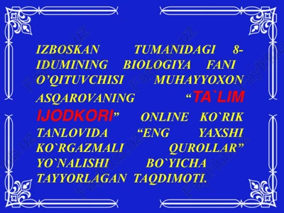 ta`limijodkori online — PPTX