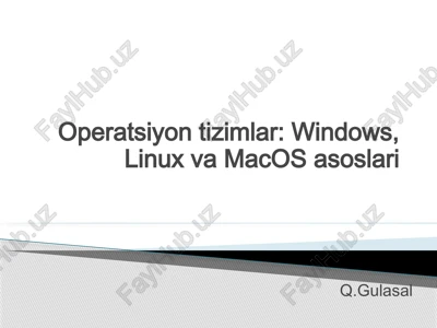 operatsiyontizimlar: windows, linux va macos asoslari — PPTX