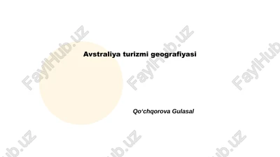avstraliya turizmi geografiyasi — PPTX