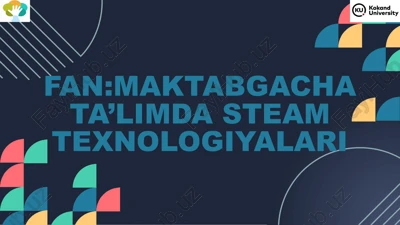 fan:maktabgacha ta’limda steam texnologiyalari — PPTX