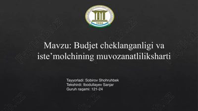 budjet cheklanganligi va iste’molchining muvozanatlilik sharti — PPTX