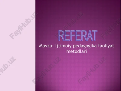 ijtimoiy pedagogika faoliyat metodlari — PPT