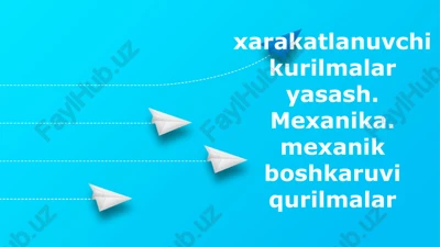 mexanik boshqariladigan qurilmalar — PPTX