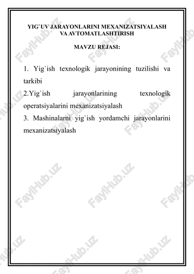 yig`uv jarayonlarini mexanizatsiyalash va avtomatlashtirish — DOC