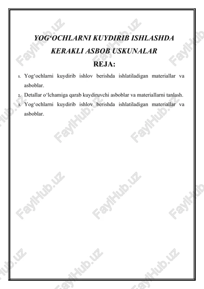 yog‘ochlarni kuydirib ishlov berishda kerakli asbob uskunalar — DOCX