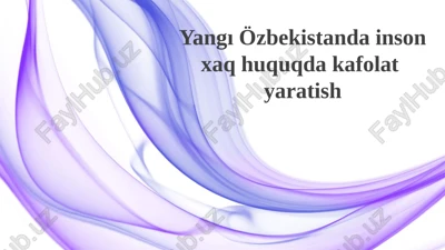 o'zbekistondagi hozirgi inson huquqlari vaziyati — PPTX