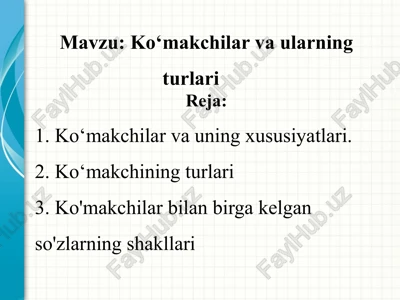 ko‘makchilar va ularning turlari — PPTX
