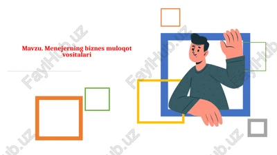 menejerning biznes muloqot vositalari — PPTX