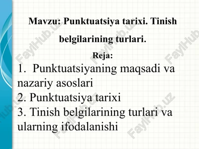 punktuatsiyatarixi.tinishbelgilariningturlari — PPTX