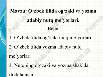 o‘zbek tilida og‘zaki va yozma adabiy nutq me’yori — PPTX