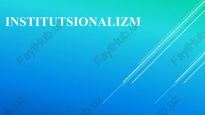 institutsionalizm — PPTX
