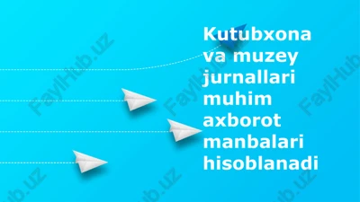 kutubxona va muzey jurnallari — PPTX