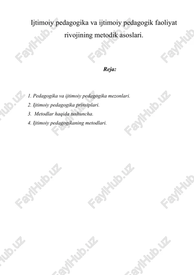 ijtimoiy pedagogika va ijtimoiy pedagogik faoliyat rivojining metodik asoslari — DOC