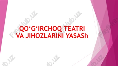 maktabgacha ta'lim tashkilotlari data teatrlari — PPTX