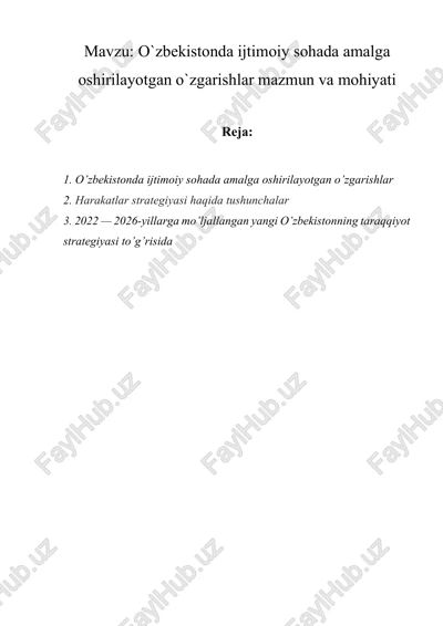o`zbekistonda ijtimoiy sohada amalga oshirilayotgan o`zgarishlar mazmun va mohiyati — DOCX
