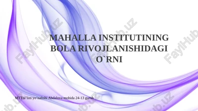 mahalla instituti: bolalar rivojlanishi uchun asos — PPTX