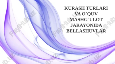 kurash turlari va o`quv mashg`ulot jarayonida bellashuvlar — PPTX