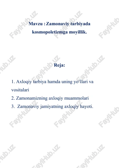 zamonaviy tarbiyada kosmopoletizmga moyillik — DOCX