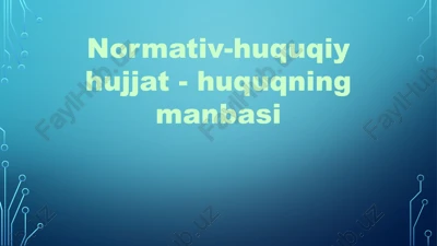 normativ-huquqiy hujjat — PPTX