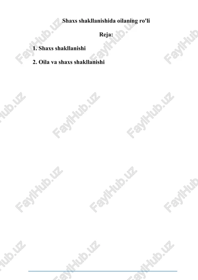 shaxs shakllanishida oilaning ro'li — DOCX