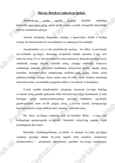 derekvet xulq-atvor turlari — DOC