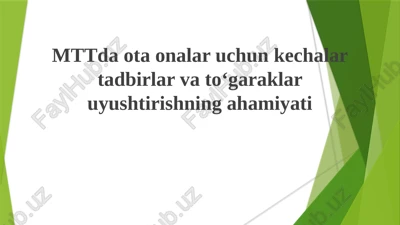 mttda ota-onalar uchun kechalar — PPTX