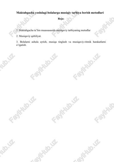 maktabgacha yoshdagi bolalarga musiqiy tarbiya berish metodlari — DOCX