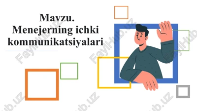 menejerning ichki kommunikatsiyalari — PPTX