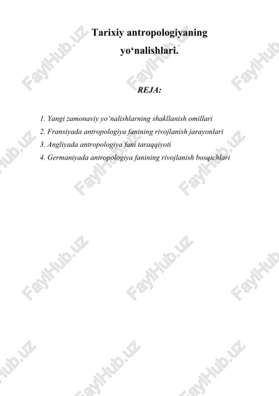 antropologiya fanining tarixiy yonalishlari — DOCX