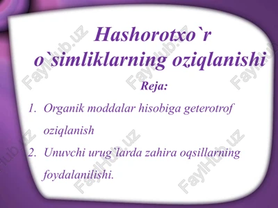 hashorotxo`ro`simliklarningoziqlanishi — PPTX