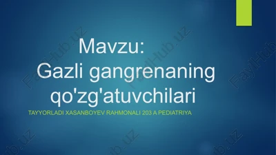 gazligangrenaning qo'zg'atuvchilari — PPTX