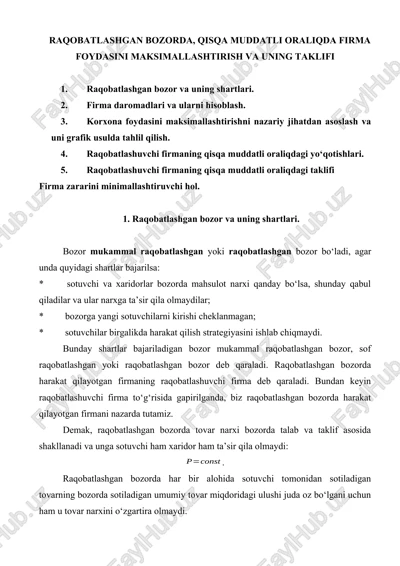 raqobatlashgan bozorda, qisqa muddatli oraliqda firma foydasini maksimallashtirish va uning taklifi — DOCX