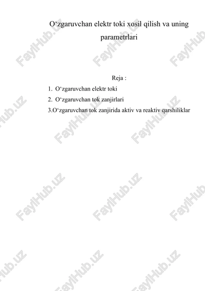 о‘zgaruvchan elektr toki xosil qilish va uning parametrlari — DOC
