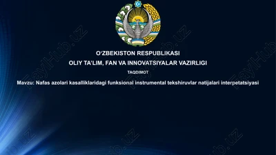 nafasazolarikasalliklaridagifunksionalinstrumentaltekshiruvlarnatijalariinterpetatsiyasi — PPTX