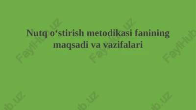 nutq rivojlanishi metodikasi — PPTX