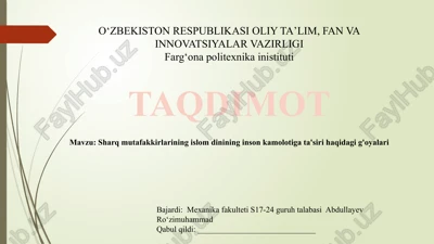 sharq mutafakkirlarining islomdinining insonkamoloti gʻa siri haqidagi gʻoyalar — PPTX