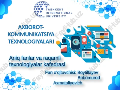 zamonaviy axborot-kommunikatsiya texnologiyalari — PPTX