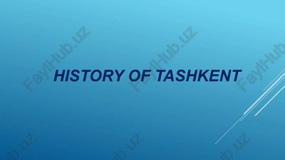 history of tashkent — PPTX