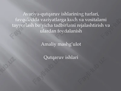 avariya-qutqaruvishlarining turlari — PPTX