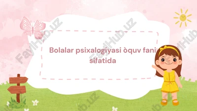 bolalar psixalogiyasi — PPTX