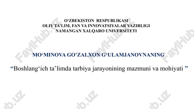 boshlang‘ich ta’limda tarbiya jarayonining mazmuni va mohiyati — PPTX