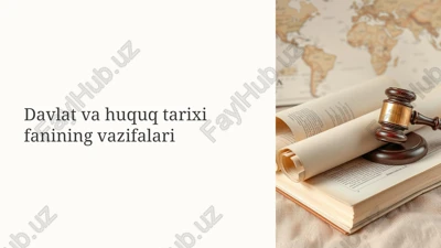 davlat va huquq tarixi fanining vazifalari — PPTX
