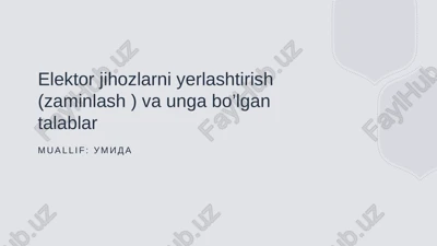 elektr jihozlarini o'rnatish asoslari — PPTX