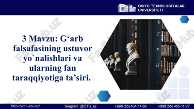 g‘arb falsafasining ustuvor yo`nalishlari — PPT