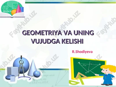 geometriya va uning vujudga kelishi — PPT