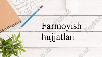 farmoyishhujjatlari — PPTX