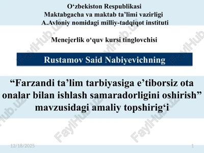 “farzandi ta'lim tarbiyasiga etibor siz ota-onalar bilan ishlash samaradorligini oshirish” — PPTX